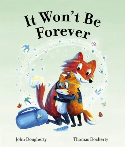 Leporelá, krabičky, puzzle knihy It Won't Be Forever - John Dougherty