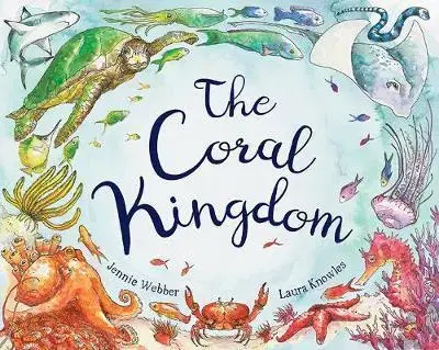 Cudzojazyčná literatúra Coral Kingdom - Laura Knowles,Jennie Webber