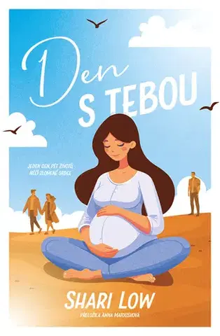 Romantická beletria Den s tebou - Shari Low
