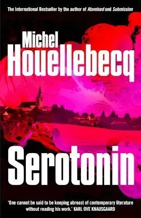 Cudzojazyčná literatúra Serotonin - Michel Houellebecq,Shaun Whiteside