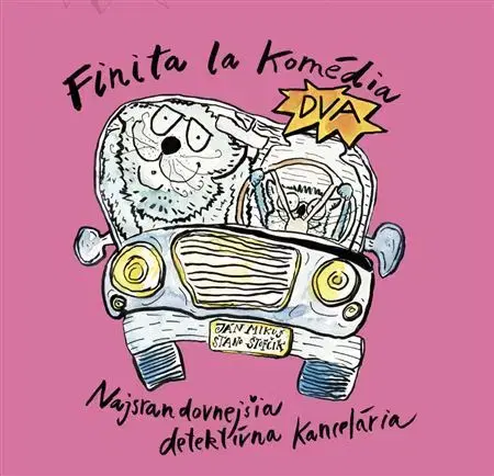 Rozprávky Diera do sveta, o.z. Finita la komédia dva - audiokniha
