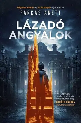 Detektívky, trilery, horory Lázadó angyalok - Anett Farkas
