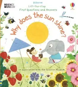 V cudzom jazyku Why Does the Sun Shine - Katie Daynes,Christine Pym
