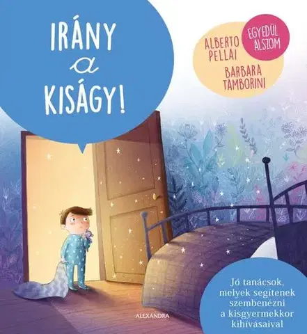 Výchova, cvičenie a hry s deťmi Irány a kiságy! - Alberto Pellai