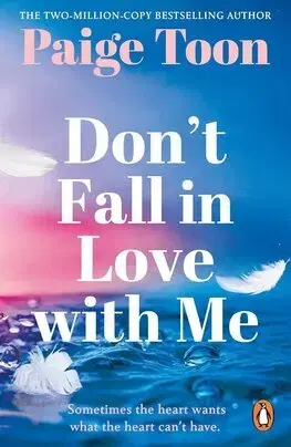Romantická beletria Dont Fall in Love With Me - Toon Paige