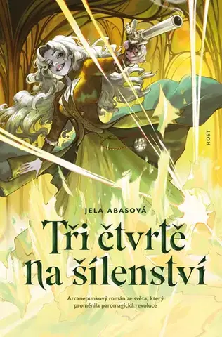 Sci-fi a fantasy Tři čtvrtě na šílenství - Jela Abasová
