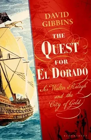 História The Quest for El Dorado - Dr David Gibbins
