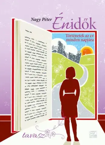 Novely, poviedky, antológie Énidők - Történetek az év minden napjára - Tavasz - Péter Nagy