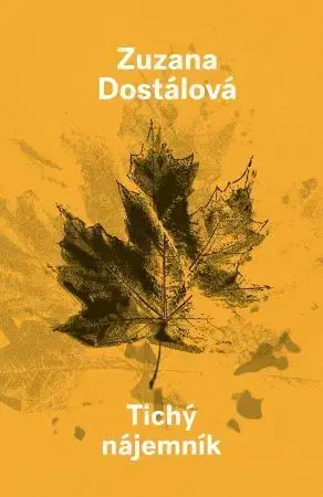 Česká beletria Tichý nájemník - Zuzana Dostálová