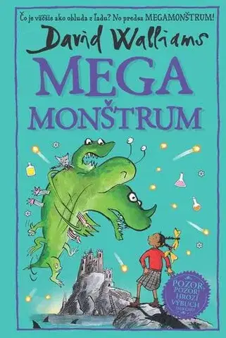 Pre deti a mládež - ostatné Megamonštrum - David Walliams
