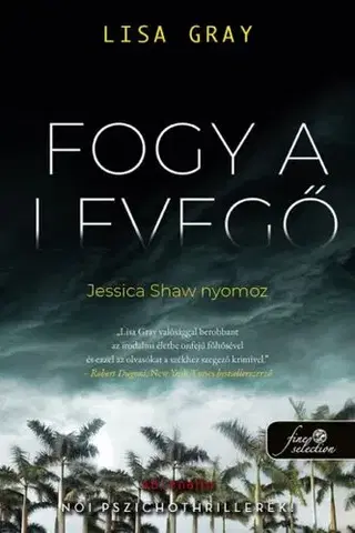 Detektívky, trilery, horory Jessica Shaw nyomoz 1: Fogy a levegő - Lisa Gray