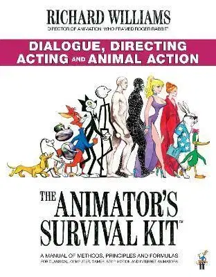 Grafika, dizajn www stránok The Animator's Survival Kit: Dialogue, Directing, Acting and Animal Action - Richard Williams