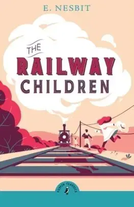 Fantasy, upíri The Railway Children - Edith Nesbit