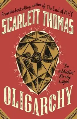 Young adults Oligarchy - Scarlett Thomas