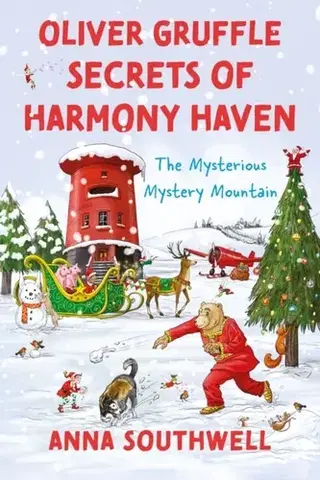 Pre deti a mládež Oliver Gruffle Secrets of Harmony Haven - Anna Southwell