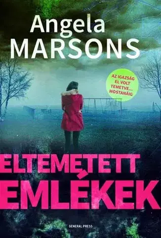 Detektívky, trilery, horory Eltemetett emlékek - Angela Marsonsová,István Szabó