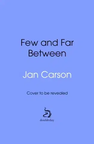 Beletria Few and Far Between - Jan Carson