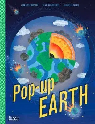 Geografia, svet Pop-up Earth - Olivier Charbonnel,Annabelle Buxton,Anne Jankeliowitch