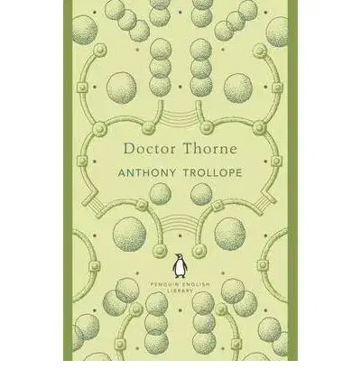 Cudzojazyčná literatúra Doctor Thome - Anthony Trollope