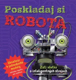 Nalepovačky, vystrihovačky, skladačky Poskladaj si robota