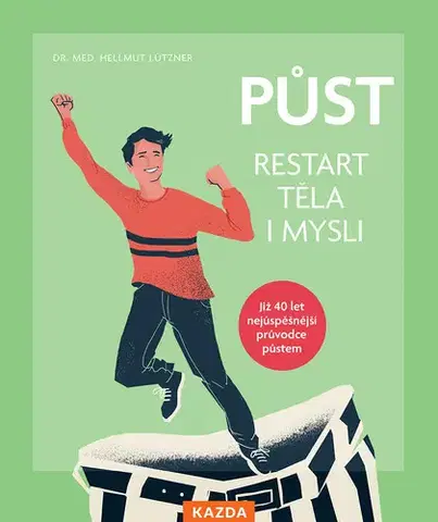 Zdravie, životný štýl - ostatné Půst - restart těla i mysli - Hellmut Lützner