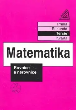 Matematika, logika Matematika rovnice a nerovnice - Kolektív autorov
