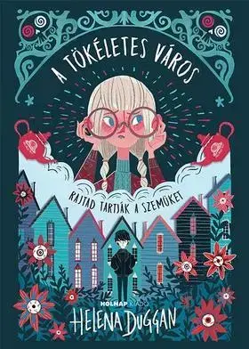 Dobrodružstvo, napätie, western A tökéletes város - Helena Duggan