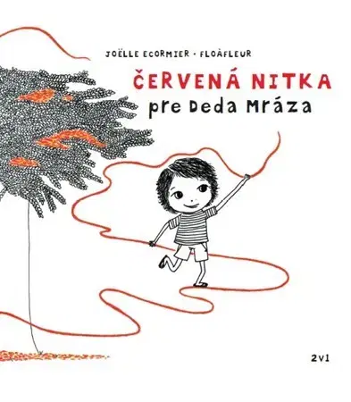 Dobrodružstvo, napätie, western Červená nitka pre Deda Mráza - Joelle Ecomier
