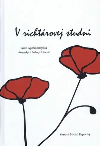 Hudba - noty, spevníky, príručky V richtárovej studni - Michal Repovský