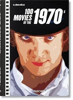 Film - encyklopédie, ročenky 100 Movies of the 1970s - Jürgen Müller