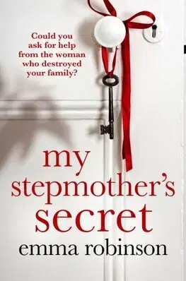 Detektívky, trilery, horory My Stepmothers Secret - Emma Robinson
