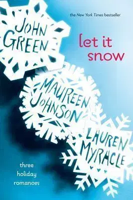 V cudzom jazyku Let it Snow - John Green,Maureen Johnson,Lauren Myracle