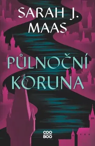 Fantasy, upíri Půlnoční koruna - Skleněný trůn 2 - Sarah J. Maasová,Ivana Svobodová