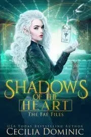 Sci-fi a fantasy Shadows of the Heart - Dominic Cecilia