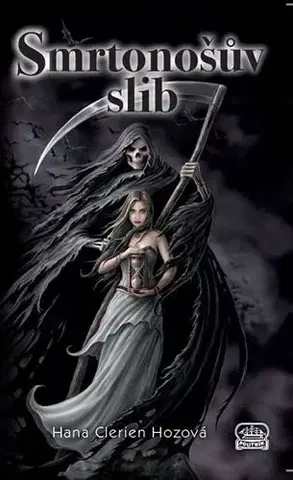 Sci-fi a fantasy Smrtonošův slib - Hana Clerien Hozová