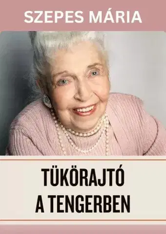 Sci-fi a fantasy Tükörajtó a tengerben - Mária Szepes