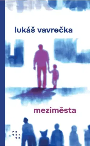 Beletria - ostatné Meziměsta - Lukas Vavrecka