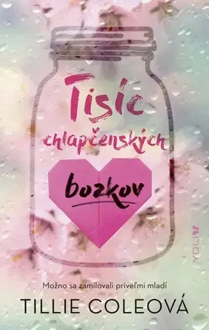 Young adults Tisíc chlapčenských bozkov, 2., doplnené vydanie - Tillie Coleová,Monika Srnková