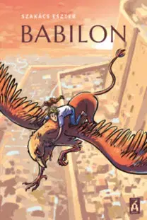 Dobrodružstvo, napätie, western Babilon - Eszter Szakács