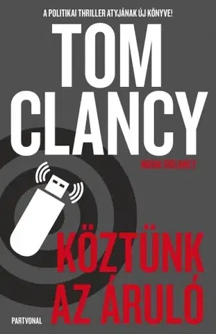 Detektívky, trilery, horory Köztünk az áruló - Tom Clancy
