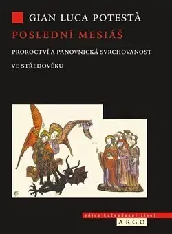 Stredovek Poslední mesiáš - Gian Luca Potesta