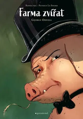 Komiksy Farma zvířat - Rodolphe,George Orwell,Patrice Le Sourd,Hana Maadi