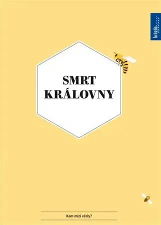 Hmyz Smrt královny - Joana Kelén
