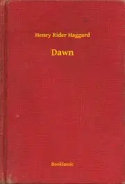 Svetová beletria Dawn - Henry Rider Haggard