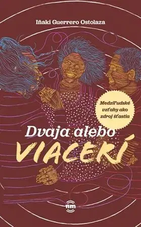 Duchovný rozvoj Dvaja alebo viacerí - Inaki Guerrero Ostolaza
