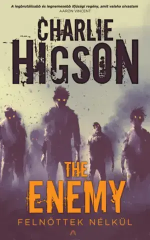 Dobrodružstvo, napätie, western The Enemy - Felnőttek nélkül - Charlie Higson
