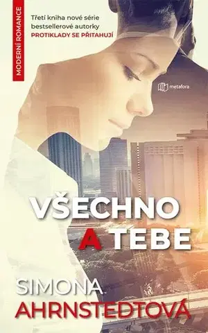 Romantická beletria Všechno a tebe - Simona Ahrnstedt