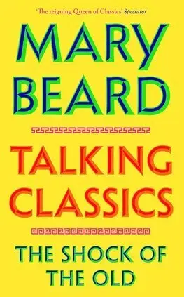 História - ostatné Talking Classics - Mary Beard