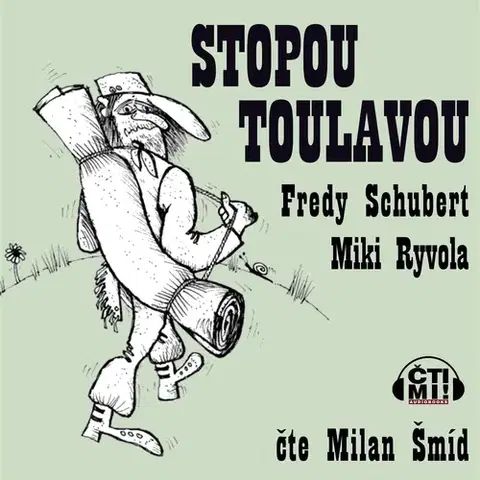 Cestopisy Milovať a ctiť OZ Stopou toulavou