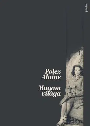 Svetová beletria Magam világa - Alaine Polcz